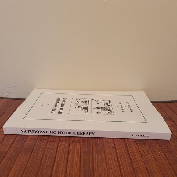 Lectures in Naturopathic Hydrotherapy Paperback by Wade Boyle & Andre Saine - Picture 2 of 7